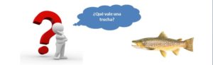 Lee más sobre el artículo ¿Qué vale una trucha? Reflexiones sobre su valor económico